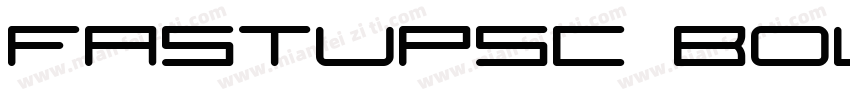 FastupSC Bold字体转换